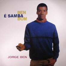 Load image into Gallery viewer, Jorge Ben | Ben É Samba Bom (New)