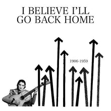 Load image into Gallery viewer, Various | I Believe I'll Go Back Home (New)