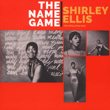 Load image into Gallery viewer, Shirley Ellis | The Name Game (New)