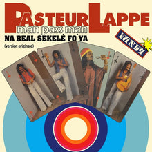 Load image into Gallery viewer, Pasteur Lappé | Na Man Pass Man (New)