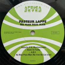 Load image into Gallery viewer, Pasteur Lappé | Na Man Pass Man (New)