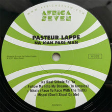 Load image into Gallery viewer, Pasteur Lappé | Na Man Pass Man (New)