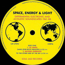 Load image into Gallery viewer, Various | Space, Energy & Light (Experimental Electronic And Acoustic Soundscapes 1961-88) (New)