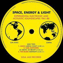 Load image into Gallery viewer, Various | Space, Energy & Light (Experimental Electronic And Acoustic Soundscapes 1961-88) (New)