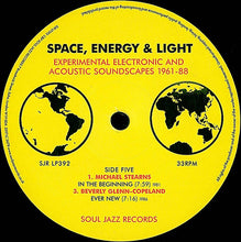 Load image into Gallery viewer, Various | Space, Energy & Light (Experimental Electronic And Acoustic Soundscapes 1961-88) (New)