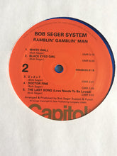 Load image into Gallery viewer, Bob Seger System | Ramblin' Gamblin' Man (New)