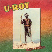 Load image into Gallery viewer, U-Roy | Natty Rebel (New)