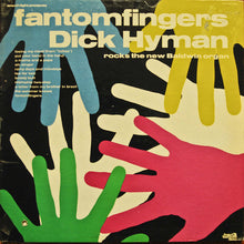 Load image into Gallery viewer, Dick Hyman | Fantomfingers