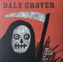 Load image into Gallery viewer, Dale Crover | The Fickle Finger of Fate (New)