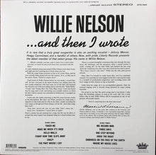 Load image into Gallery viewer, Willie Nelson | ... And Then I Wrote (New)
