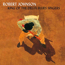 Load image into Gallery viewer, Robert Johnson | King Of The Delta Blues Singers (New)