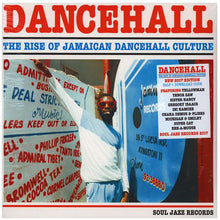 Load image into Gallery viewer, Various | Dancehall (The Rise Of Jamaican Dancehall Culture) 2017 Edition (New)