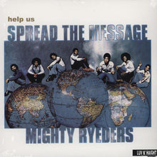 Load image into Gallery viewer, Mighty Ryeders | Help Us Spread The Message (New)
