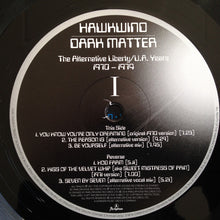 Load image into Gallery viewer, Hawkwind | Dark Matter (The Alternative Liberty / U.A. Years 1970 – 1974) (New)
