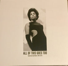 Load image into Gallery viewer, Various | All Of This Goes Too: American Soul Music 1955-1972 (New)