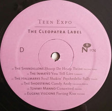 Load image into Gallery viewer, Various | Teen Expo: The Cleopatra Label (New)