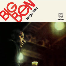 Load image into Gallery viewer, Jorge Ben | Big Ben (New)