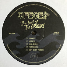 Load image into Gallery viewer, Ofege | The Last Of The Origins (New)