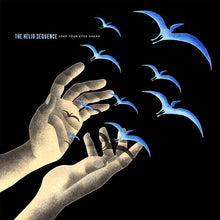 Load image into Gallery viewer, The Helio Sequence | Keep Your Eyes Ahead