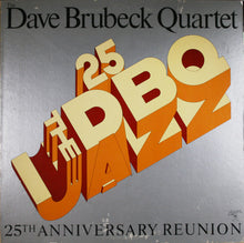 Load image into Gallery viewer, The Dave Brubeck Quartet | 25th Anniversary Reunion