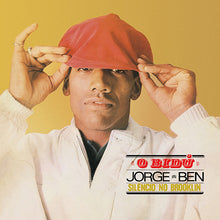Load image into Gallery viewer, Jorge Ben | O Bidú: Silêncio No Brooklin (New)