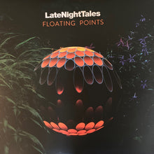 Load image into Gallery viewer, Floating Points | LateNightTales (New)