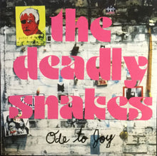Load image into Gallery viewer, The Deadly Snakes | Ode To Joy