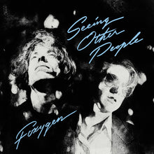 Load image into Gallery viewer, Foxygen | Seeing Other People (New)