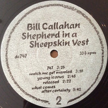 Load image into Gallery viewer, Bill Callahan | Shepherd In A Sheepskin Vest (New)