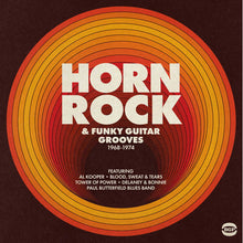 Load image into Gallery viewer, Various | Horn Rock & Funky Guitar Grooves 1968 - 1974 (New)