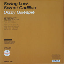 Load image into Gallery viewer, Dizzy Gillespie | Swing Low, Sweet Cadillac (New)