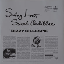 Load image into Gallery viewer, Dizzy Gillespie | Swing Low, Sweet Cadillac (New)