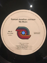 Load image into Gallery viewer, Samuel Jonathan Johnson | My Music (New)