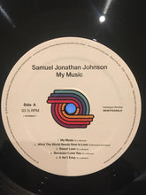 Load image into Gallery viewer, Samuel Jonathan Johnson | My Music (New)