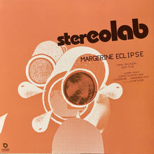 Load image into Gallery viewer, Stereolab | Margerine Eclipse (New)