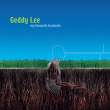 Load image into Gallery viewer, Geddy Lee | My Favourite Headache (New)