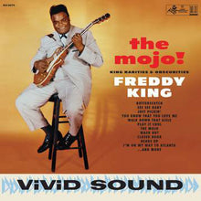 Load image into Gallery viewer, Freddie King | The Mojo! King Rarities & Obscurities (New)