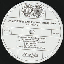 Load image into Gallery viewer, James Reese & The Progressions | Wait For Me (New)
