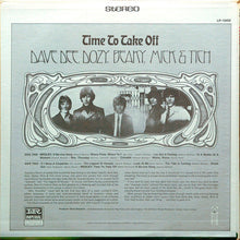 Load image into Gallery viewer, Dave Dee, Dozy, Beaky, Mick & Tich | Time To Take Off