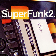 Load image into Gallery viewer, Various | SuperFunk2. (New)
