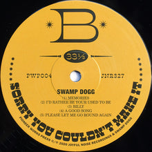 Load image into Gallery viewer, Swamp Dogg | Sorry You Couldn't Make It (New)