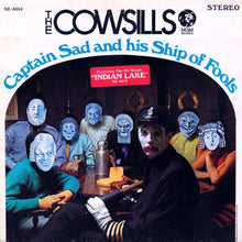Load image into Gallery viewer, The Cowsills | Captain Sad And His Ship Of Fools