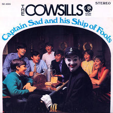 Load image into Gallery viewer, The Cowsills | Captain Sad And His Ship Of Fools