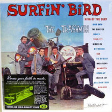 Load image into Gallery viewer, The Trashmen | Surfin' Bird (New)
