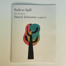 Load image into Gallery viewer, Built to Spill | Built To Spill Plays The Songs Of Daniel Johnston (New)