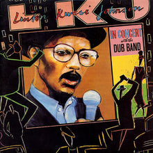 Load image into Gallery viewer, Linton Kwesi Johnson | In Concert With The Dub Band