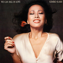 Load image into Gallery viewer, Kimiko Kasai | We Can Fall In Love