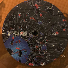 Load image into Gallery viewer, Thurston Moore | By The Fire (New)