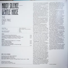 Load image into Gallery viewer, The Dave Pike Set | Noisy Silence — Gentle Noise (New)