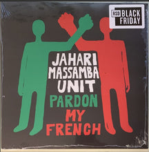 Load image into Gallery viewer, The Jahari Massamba Unit | Pardon My French (New)